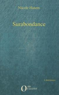 Surabondance : récit