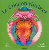 Le cochon hurlant