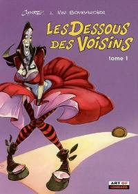 Les dessous des voisins. Vol. 1