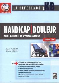 Handicap, douleur : soins palliatifs et accompagnement