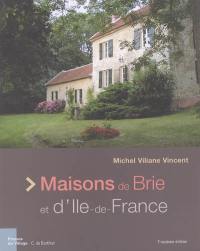 Maisons de Brie et d'Ile-de-France