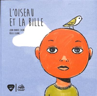 L'oiseau et la bille