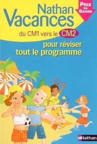 Nathan vacances du CM1 vers le CM2 : pour réviser tout le programme