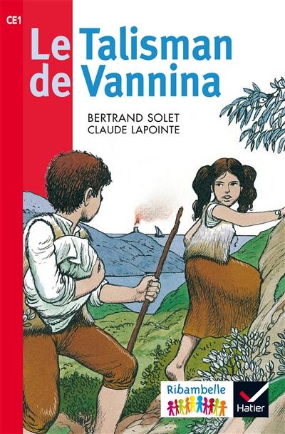 Le talisman de Vannina : CE1, série rouge