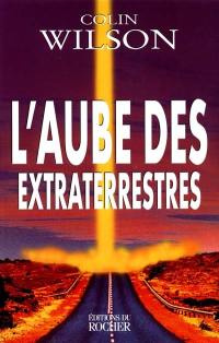 L'aube des extra-terrestres