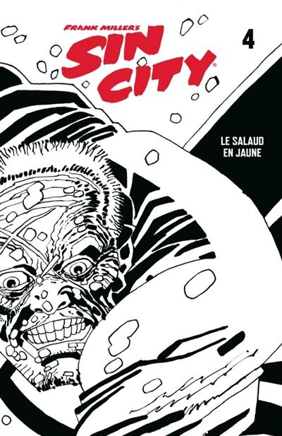 Sin City. Vol. 4. Le salaud en jaune