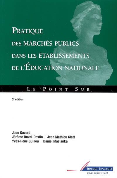 Pratique des marchés publics dans les établissements de l'Education nationale