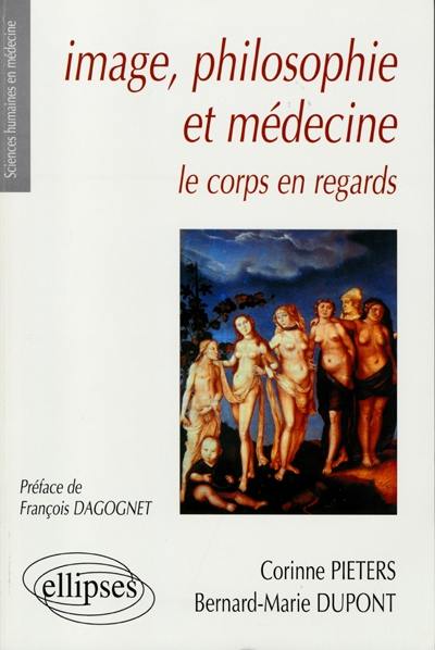 Image, philosophie et médecine : le corps en regards