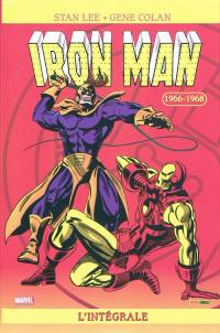 Iron Man : l'intégrale. Vol. 3. 1966-1968