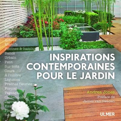 Inspirations contemporaines pour le jardin