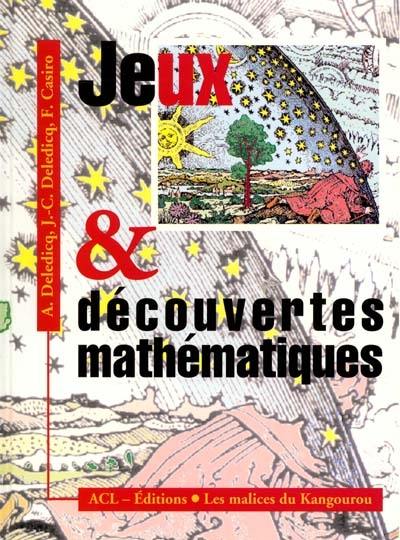 Jeux et découvertes mathématiques