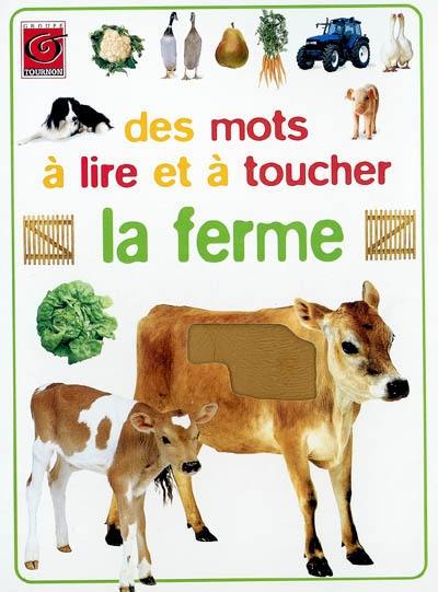 La ferme : des mots à lire et à toucher