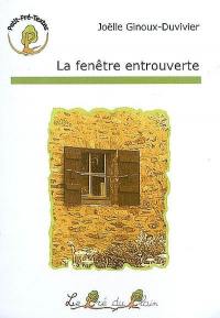 La fenêtre entrouverte