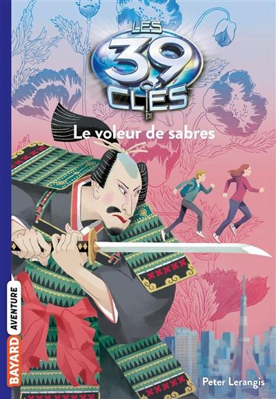 Les 39 clés. Vol. 3. Le voleur de sabres