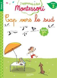 Cap vers le sud : niveau 2