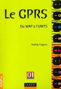 Le GPRS : du WAP à l'UMTS