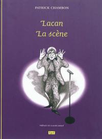 Lacan, la scène