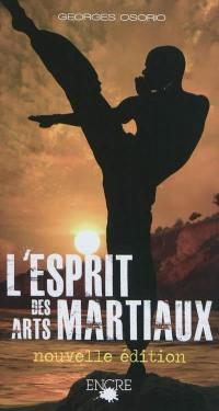 L'esprit des arts martiaux