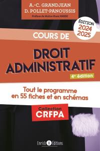 Cours de droit administratif 2024-2025 : tout le programme en 55 fiches et en schémas