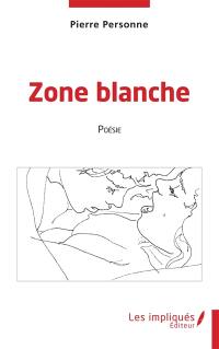 Zone blanche