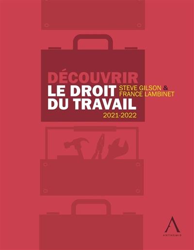 Découvrir le droit du travail : 2021-2022