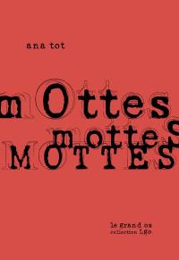 Mottes mottes mottes