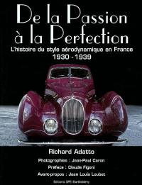 De la passion à la perfection : l'histoire du style aérodynamique en France : 1930-1939