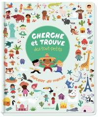 Cherche et trouve des tout-petits : autour du monde