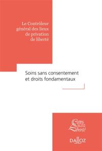 Soins sans consentement et droits fondamentaux