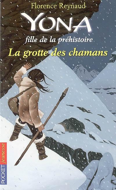 Yona, fille de la préhistoire. Vol. 3. La grotte des chamans