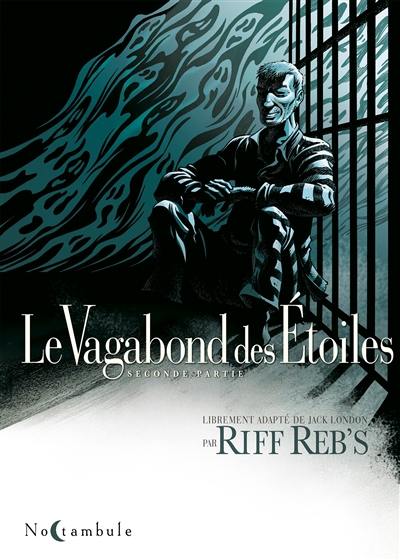 Le vagabond des étoiles : seconde partie