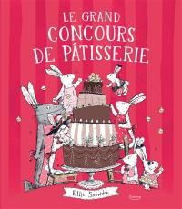 Le grand concours de pâtisserie