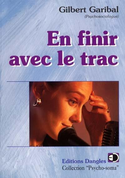 En finir avec le trac