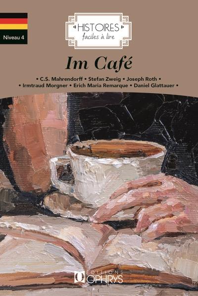 Im Café. Au café