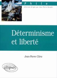 Déterminisme et liberté