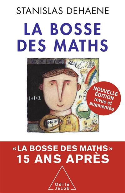 La bosse des maths : quinze ans après