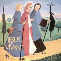 Jésus est vivant : CM2