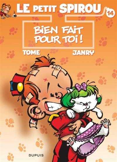 Le petit Spirou. Vol. 14. Bien fait pour toi !