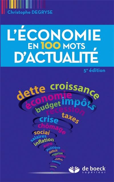 L'économie en 100 mots d'actualité