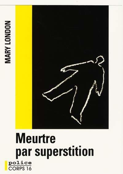 Meurtre par superstition