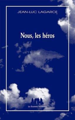 Nous, les héros : (version sans le père)