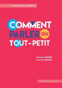 Comment parler au tout-petit