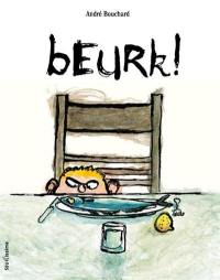 Beurk !