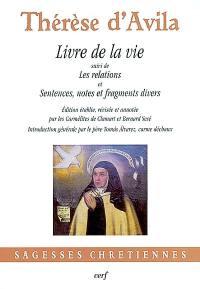 Livre de la vie. Les relations. Sentences, notes et fragments divers sur des sujets spirituels