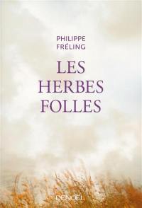 Les herbes folles