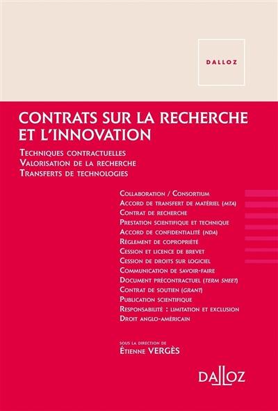 Contrats sur la recherche et l'innovation : techniques contractuelles, valorisation de la recherche, transferts de technologie