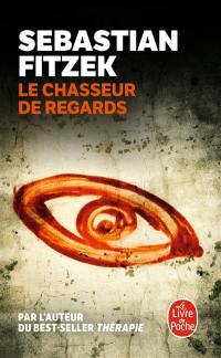 Le chasseur de regards