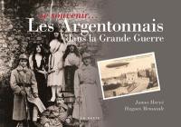 Se souvenir... les Argentonnais dans la Grande Guerre