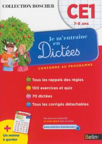 Je m'entraîne en dictées, CE1 7-8 ans