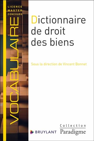 Dictionnaire de droit des biens